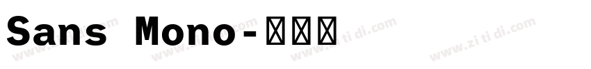 Sans Mono字体转换